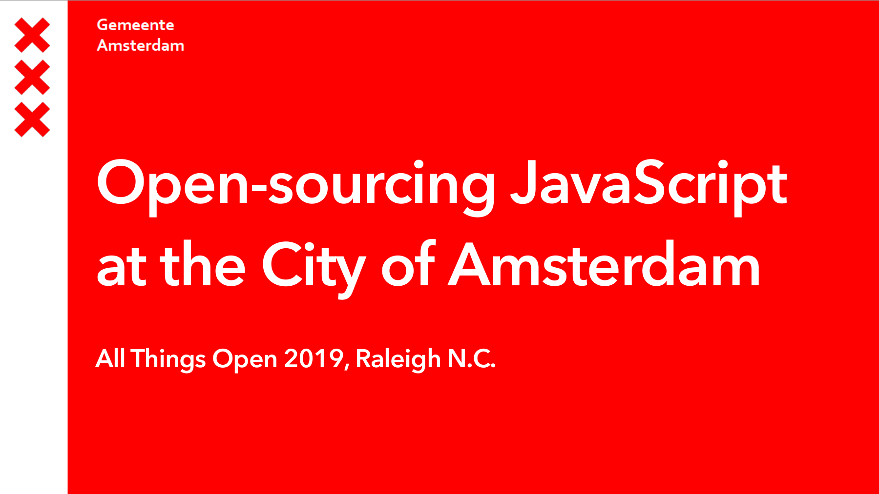 Title slide of Open-sourcing JavaScript at the City of Amsterdam, All Things Open 2019