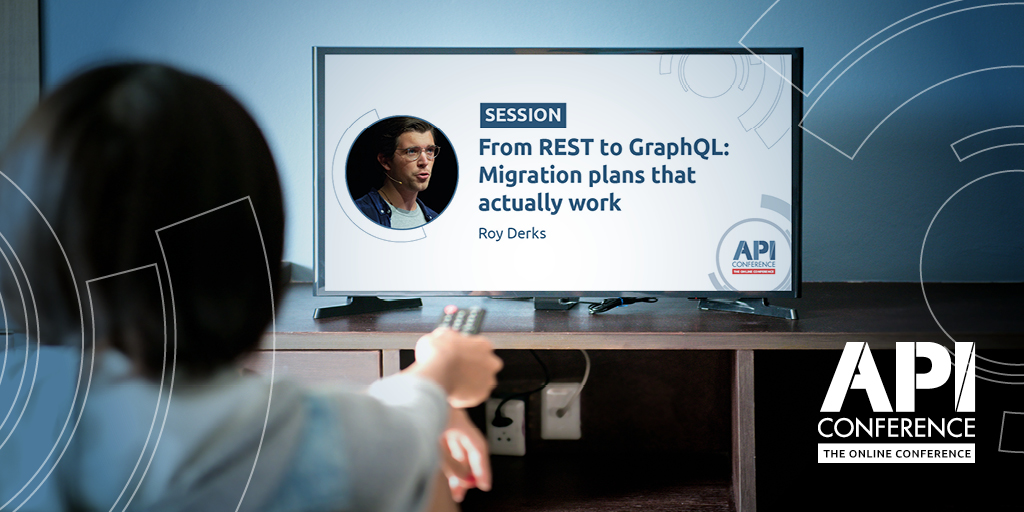 API Conference announcement for Roy Derks’ From REST to GraphQL: Migration Plans That Actually Work session