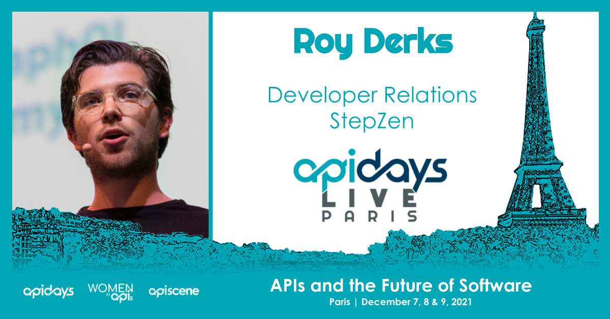 Roy Derks’ speaker card for apidays Live Paris, December 7–9, 2021