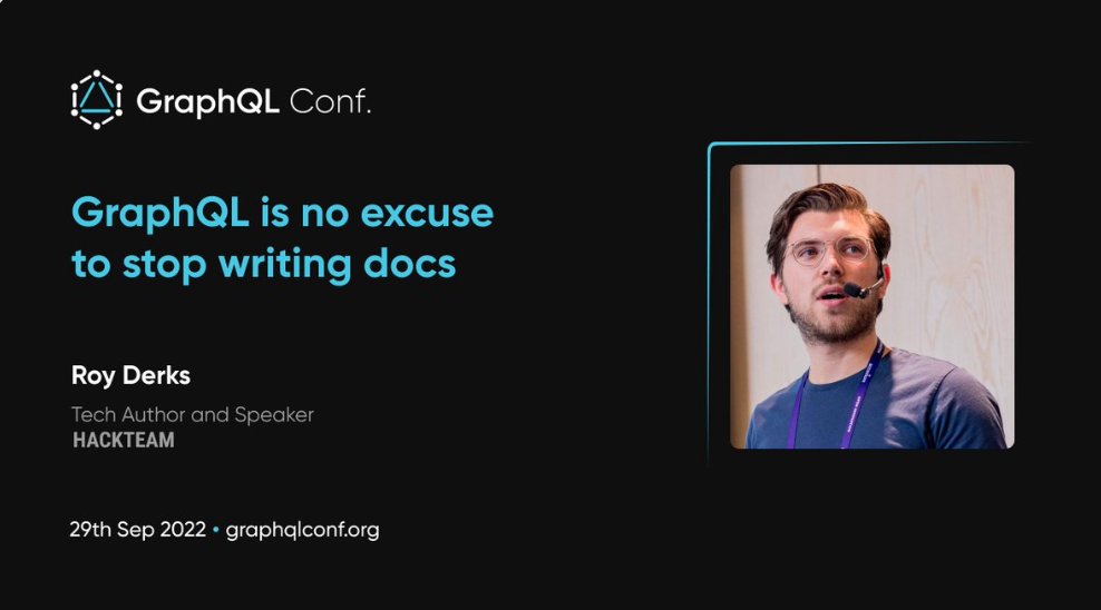 GraphQLConf speaker card for Roy Derks’ GraphQL Is No Excuse To Stop Writing Docs talk on September 29, 2022