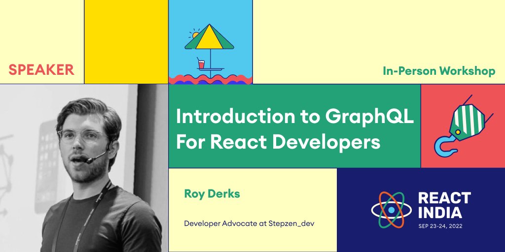 React India 2022 speaker card for Roy Derks’ in-person GraphQL workshop